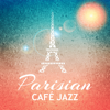 Parisian Café Jazz: Gentle Piano with Others Instruments, Relaxing Background for French Restaurant, Coffee Shop, Café Lounge - Paris Restaurant Piano Music Masters