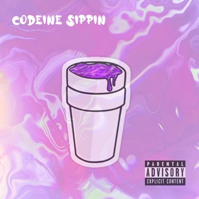Codeine Sippin' - Single