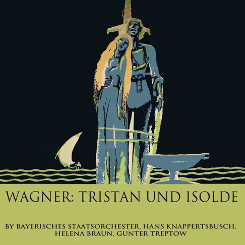 Herbert ErlenweinのWagner: Tristan Und Isolde - Apple Music Classical