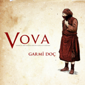 Garmi Doç - Vova