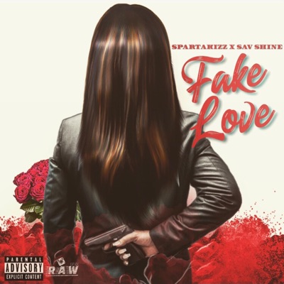 Fake Love (feat. Sav Shine) - Single