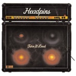 Headpins - Turn It Loud