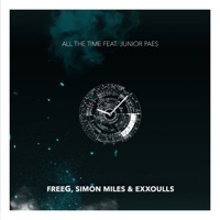All the Time (feat. Junior Paes) - Single - FreeG, Simon Miles & Exxoulls