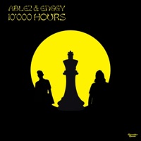 10,000 Hours - Single - Able2 & Enggy