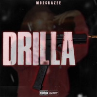 Drilla - Single - Mo2crazee