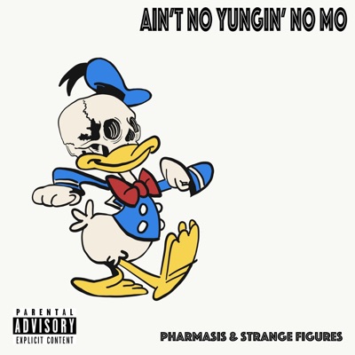Ain't No Yungin' No Mo - EP