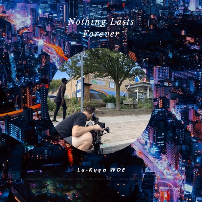 Nothing Lasts Forever - Single