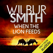 When the Lion Feeds: The Courtneys, Book 1 (Unabridged)