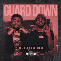 Guard Down (feat. Bse Ricko) - Single - Bse Peso
