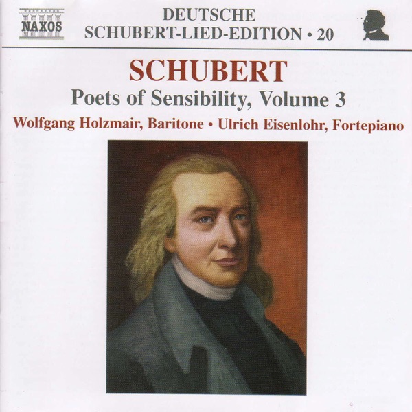 Schubert: Poets of Sensibility, Vol. 3