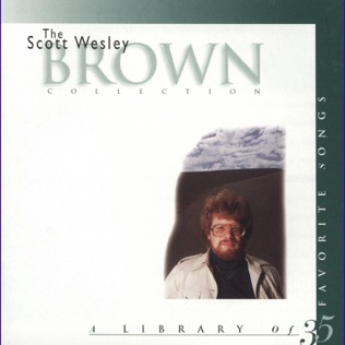 Scott Wesley Brown I Stand Here Forgiven