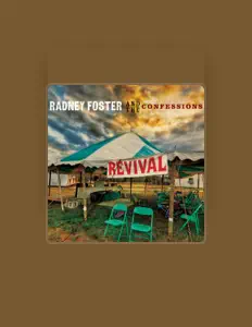 Listen to Radney Foster and The Confessions, watch music videos, read bio, see tour dates & more!