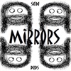 Mirrors - Single