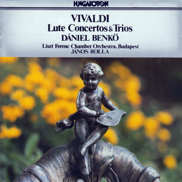 Vivaldi: Lute Concertos & Trios (Hungaroton Classics)