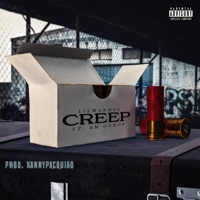Creep (feat. Bm Oowop & XannyPacquiao) - Single - LilManMoe