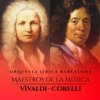 Orquesta Lírica Barcelona - Maestros de la Música: Vivaldi - Corelli bild