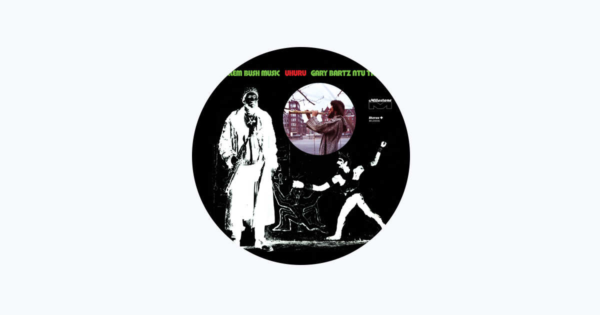 Gary Bartz NTU Troop - Apple Music Gary Bartz NTU Troop - Apple Music