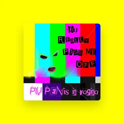 Listen to Penis in Vagina, watch music videos, read bio, see tour dates & more!