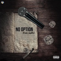 No Option (feat. JayFlo) - Single - Lil Burr