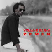 Zemen (Eritrean Music) - Yemane Barya