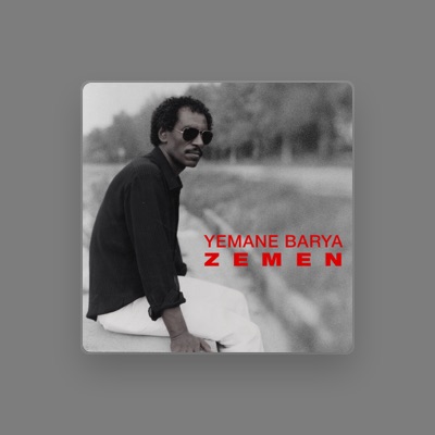 Listen to Yemane Barya, watch music videos, read bio, see tour dates & more!