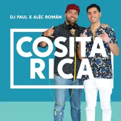 Cosita Rica - Single - Alec Roman Cosita Rica - Single - Alec Roman