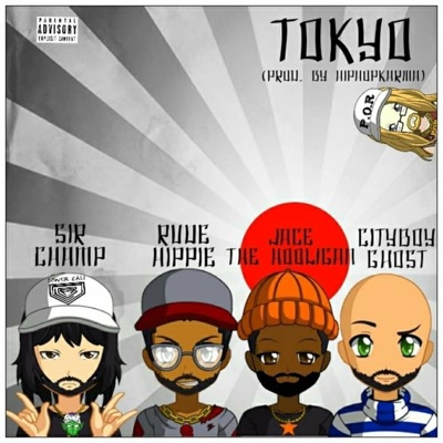 Tokyo (feat. Rude Hippie, CityBoy Ghost & Jace the Hooligan) - Single