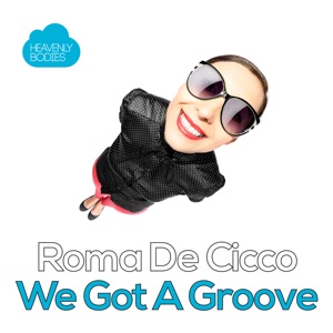 We Got a Groove - EP