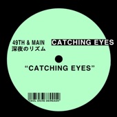 Catching Eyes artwork