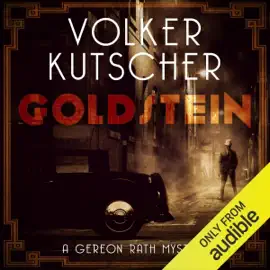 Goldstein: Gereon Rath, Book 3 (Unabridged)