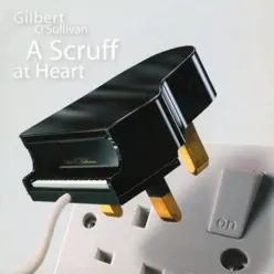 A Scruff At Heart - Gilbert O'sullivan