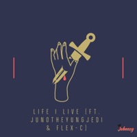 Life I Live (feat. Junotheyungjedi & Flex-C) [Live] - Single - Jabeezy
