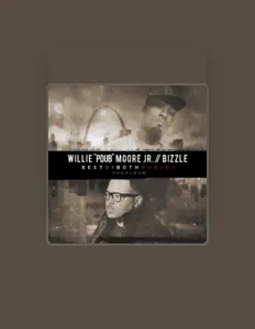 聆聽 Willie "PDUB" Moore、觀看音樂影片、閱讀小傳、查看巡演日期等！