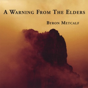 A Warning from the Elders