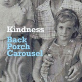 Back Porch Carousel - Kindness