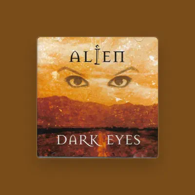 Listen to ALIEN, watch music videos, read bio, see tour dates & more!