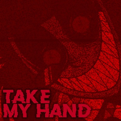 Take My Hand (Inspired by 'Hazbin Hotel') - Single