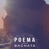 Poema (Version Bachata) - Single