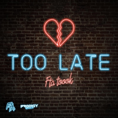 TOO LATE (feat. JUGEEKIN) - Single