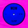 WOW (Imanbek Remix) - Single