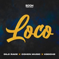 Loco - Single - Dilo Race, Cohen Music & Kboche