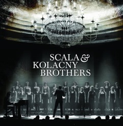 SCALA & KOLACNY BROTHERS cover art