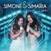 Simone & Simaria (Ao Vivo) - Simone & Simaria