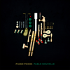 Piano Pieces - Pablo Nouvelle