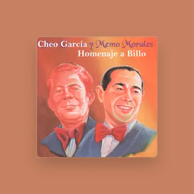 Listen to Cheo García, Memo Morales, watch music videos, read bio, see tour dates & more!