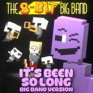 Fnaf 2 (It's Been So Long) Big Band Version - Single