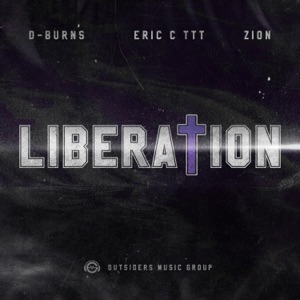 Liberation (feat. Zion & Eric C TTT) - Single