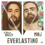 Jo Mersa Marley & Minj - Everlasting