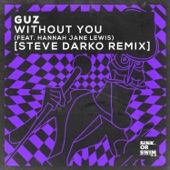 Without You (feat. Hannah Jane Lewis) [Steve Darko Remix] artwork