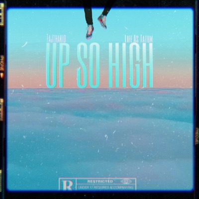 Up So High. - Single